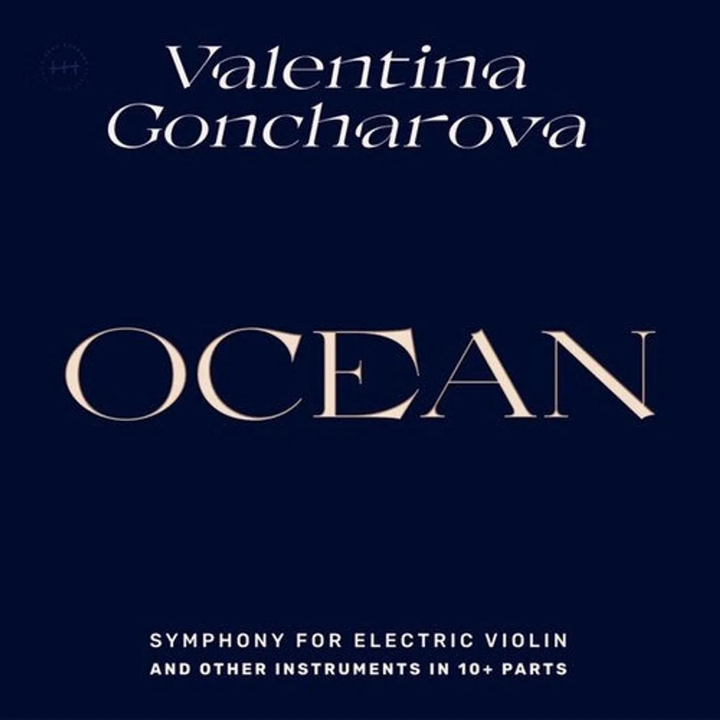 Valentina Goncharova LP Vinyl - Ocean: Symphony For Electric Violin & Other