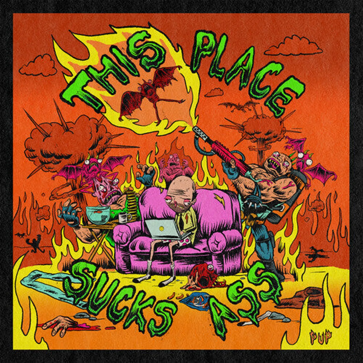 Pup LP Vinyl - This Place Sucks Ass