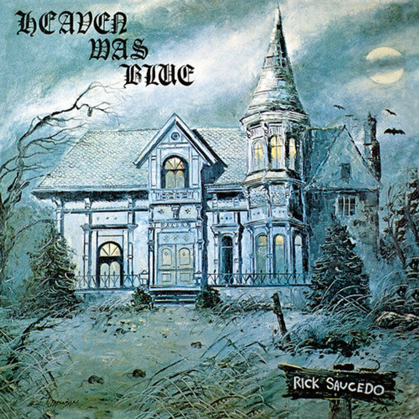 Rick Saucedo LP Vinyl - Heaven Was Blue