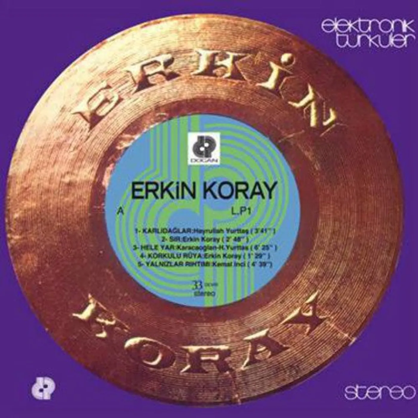 Erkin Koray LP Vinyl - Elektronik Turkuler (Ogv)