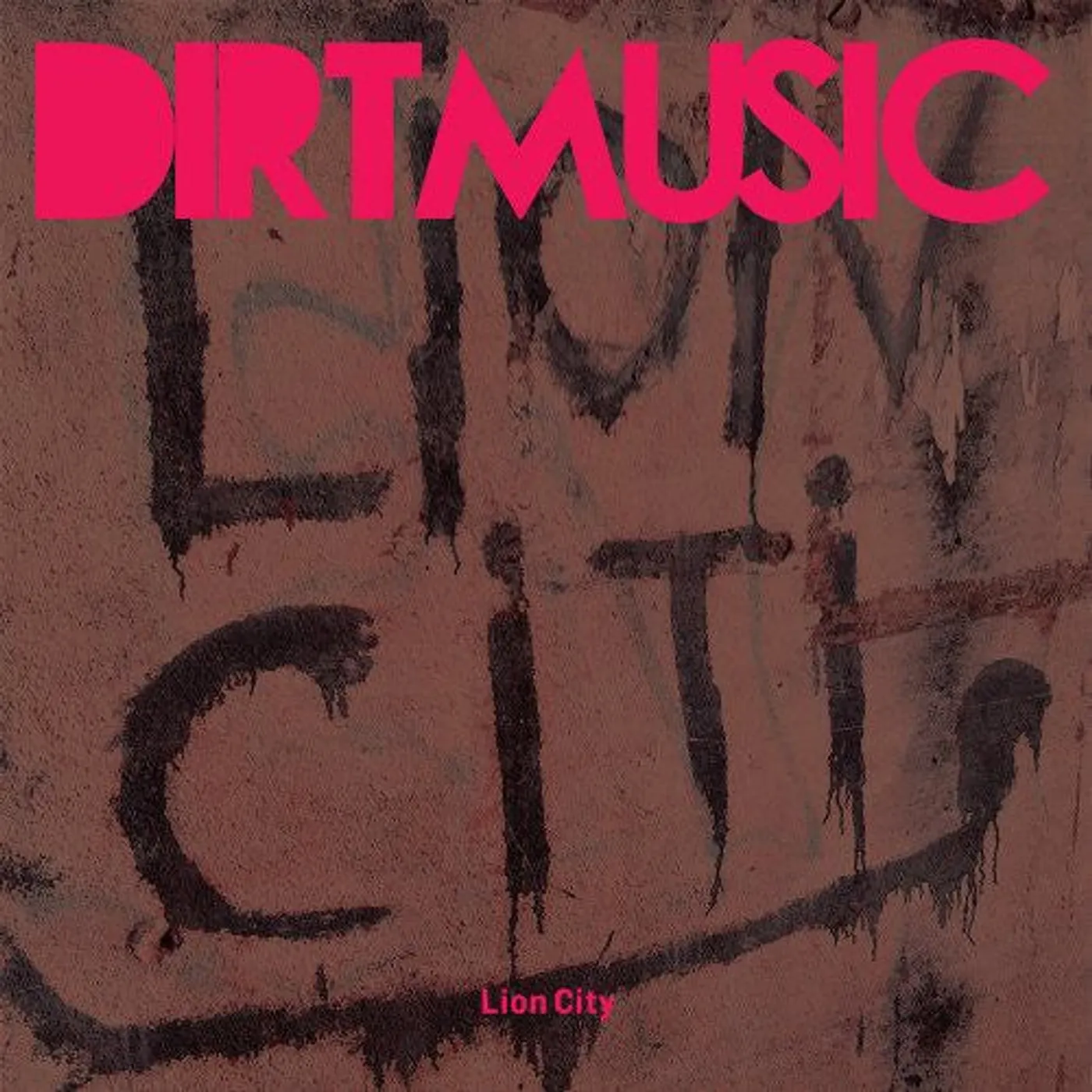 Dirtmusic LP Vinyl - Lion City (W/Cd)