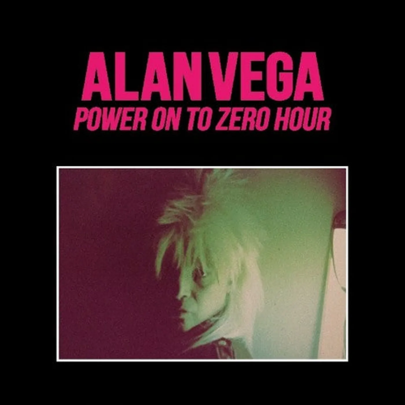 Alan Vega LP Vinyl - Power On To Zero Hour (Gate Fold) (Ger)