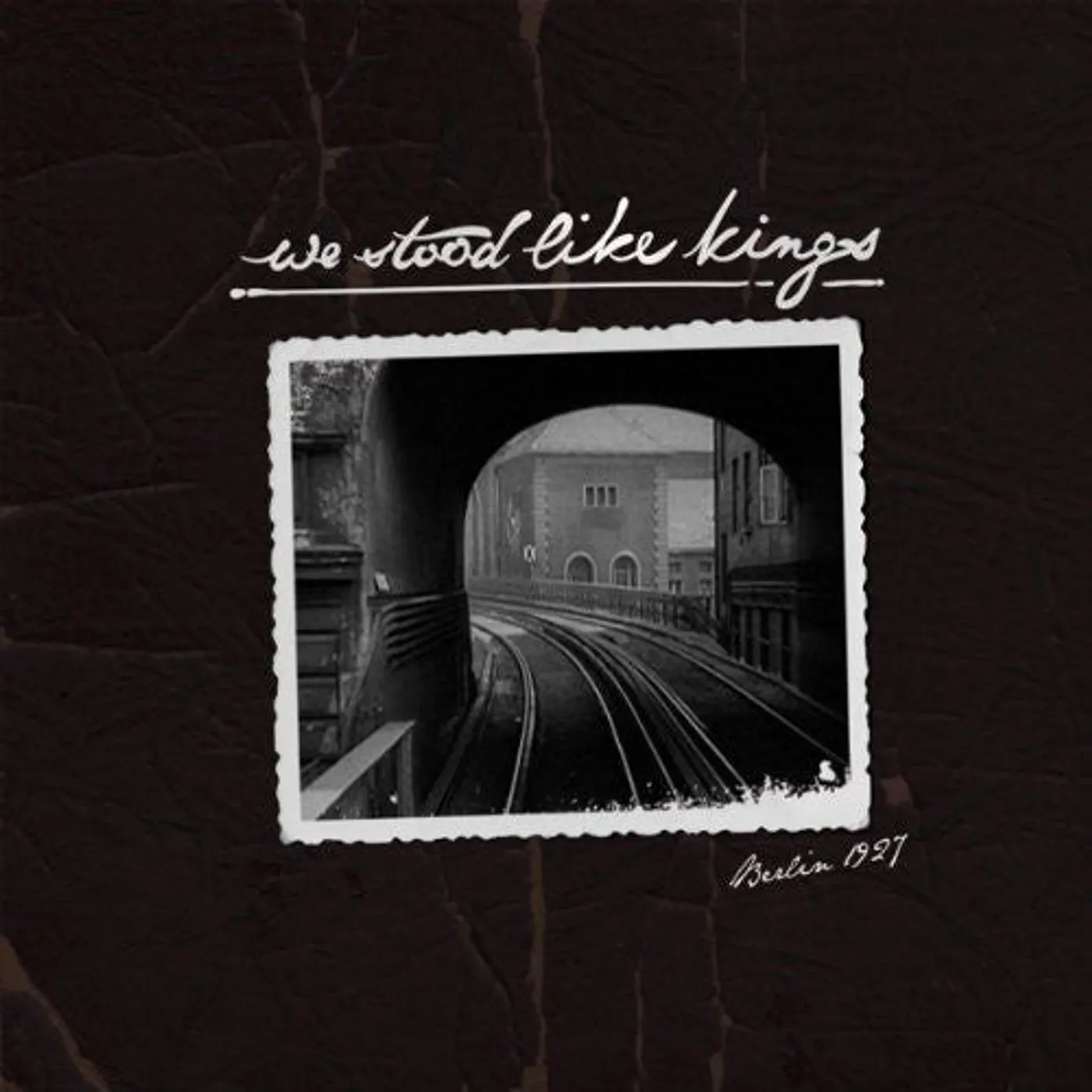 We Stood Like Kings LP Vinyl - Berlin 1927 (Hol)