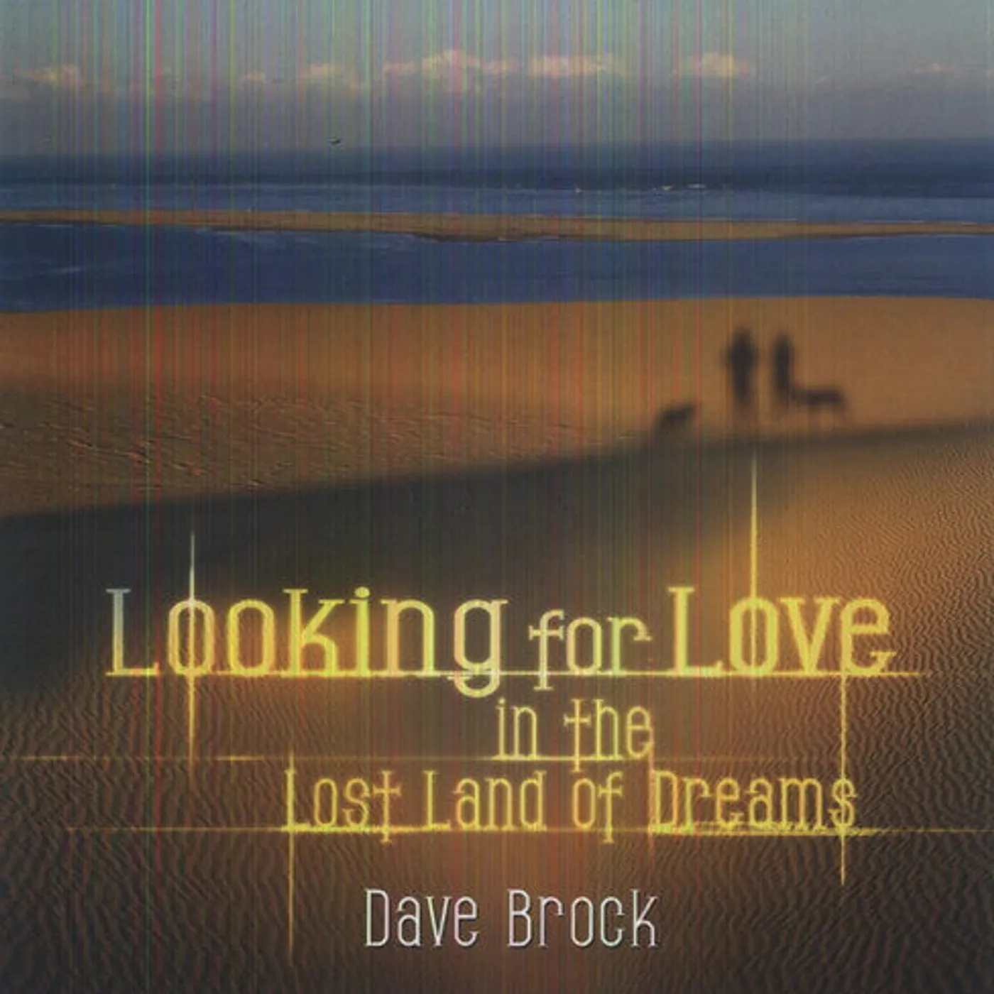 Dave Brock LP Vinyl - Looking For Love In The Lost Land Of Dreams
