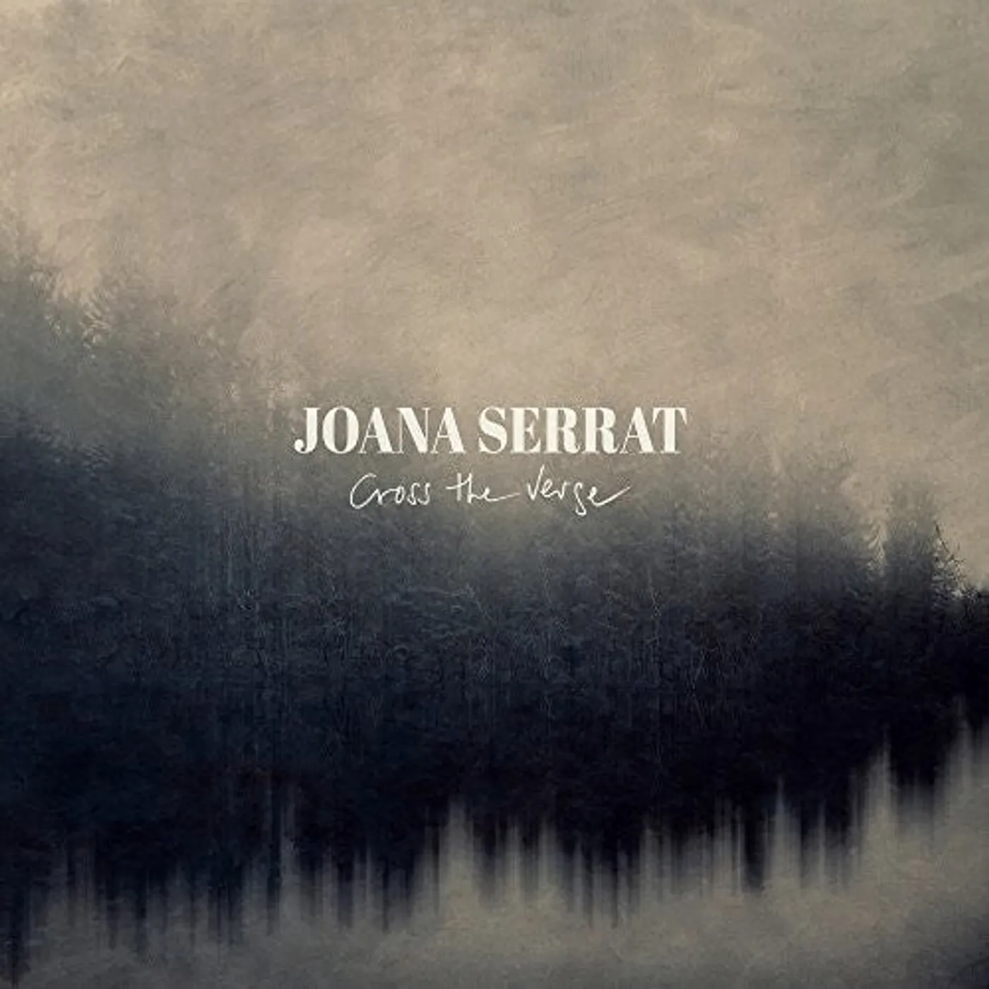 Joana Serrat LP Vinyl - Cross The Verge (Uk)