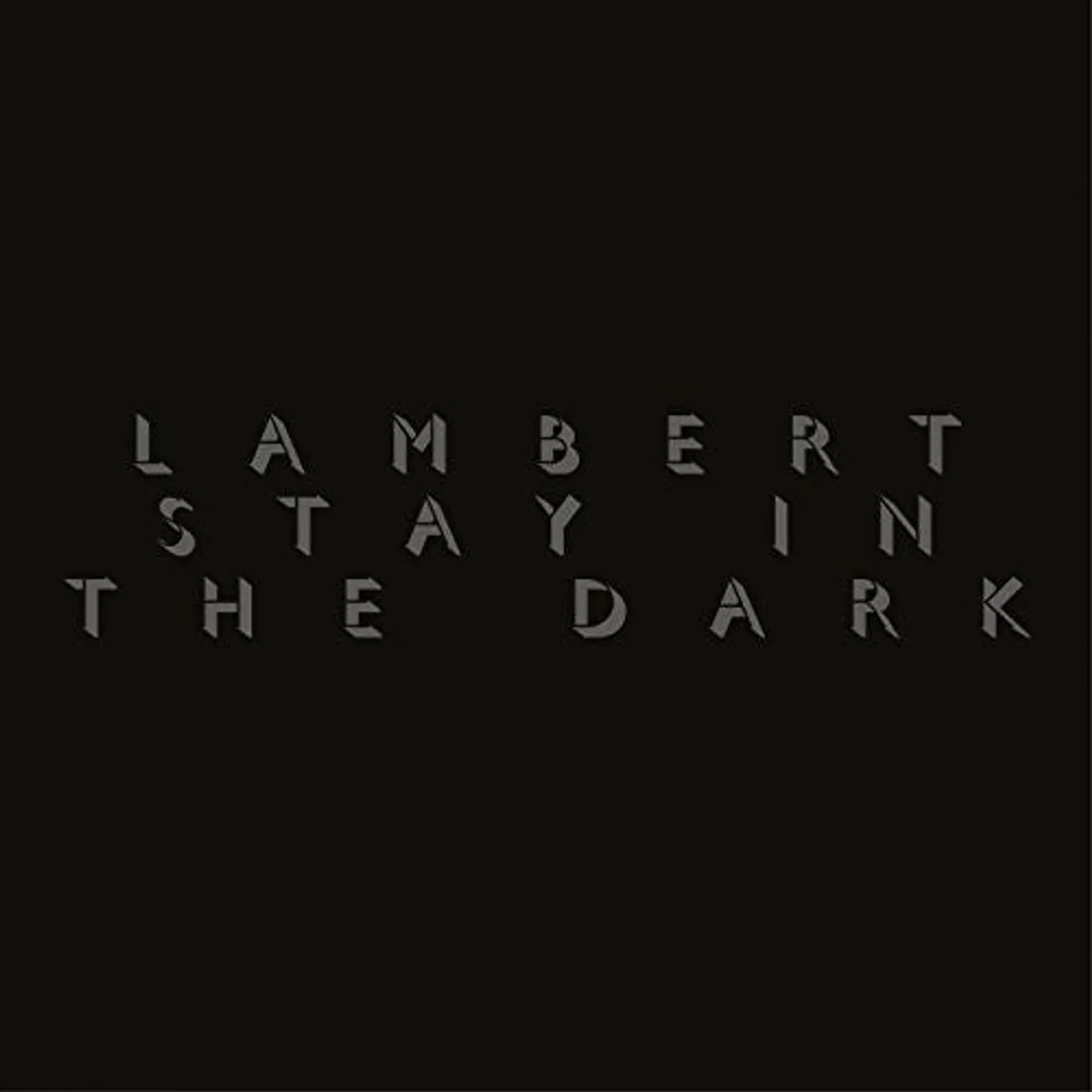 Lambert LP Vinyl - Stay In The Dark