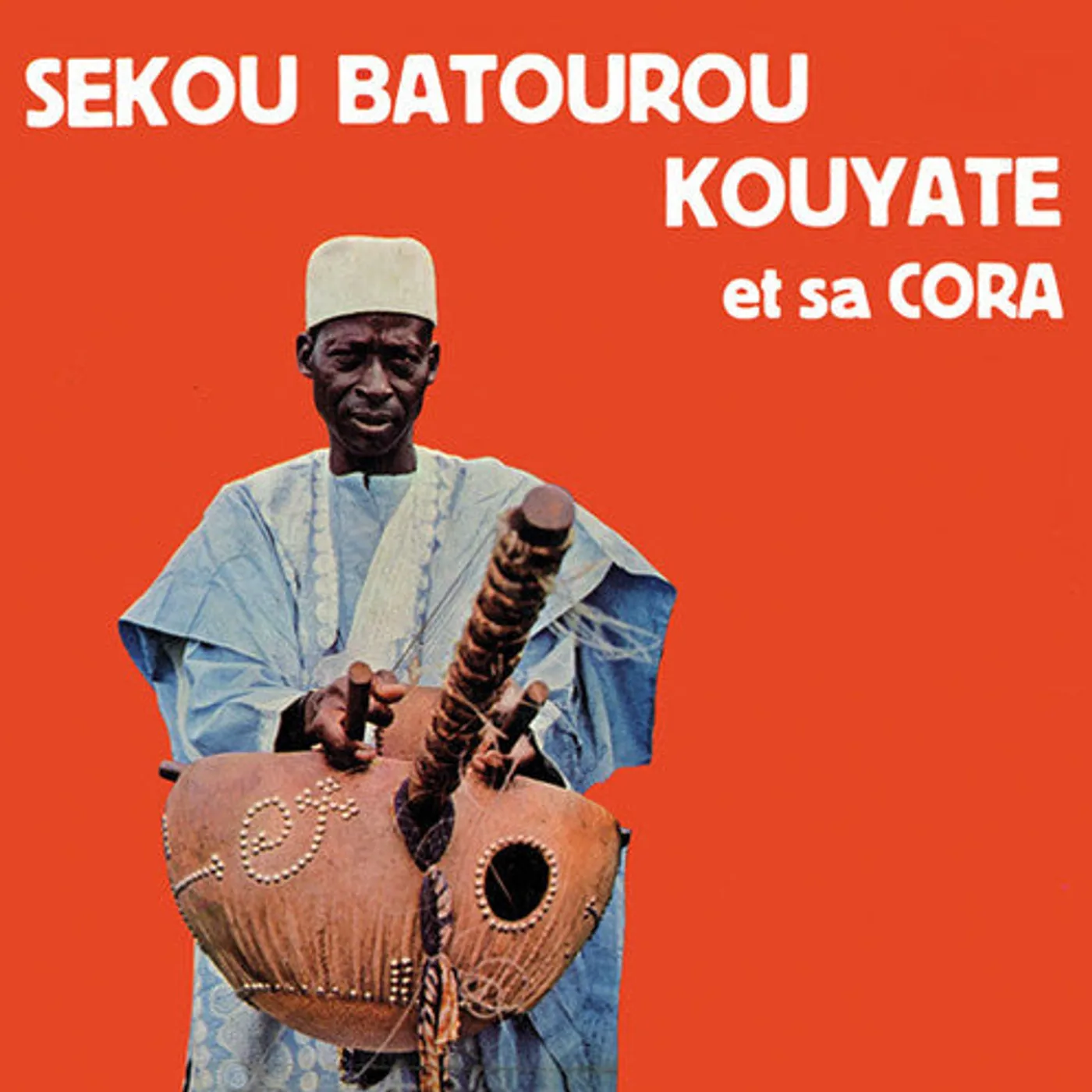 Sekou Batourou Kouyate LP Vinyl - Et Sa Cora