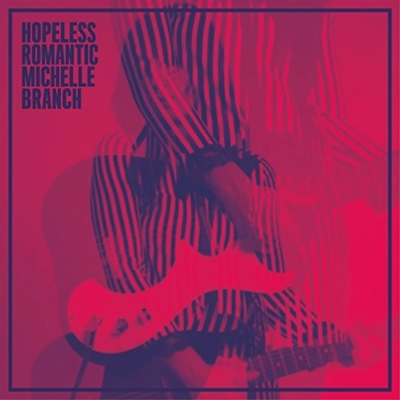 Michelle Branch LP Vinyl - Hopleless Romantic