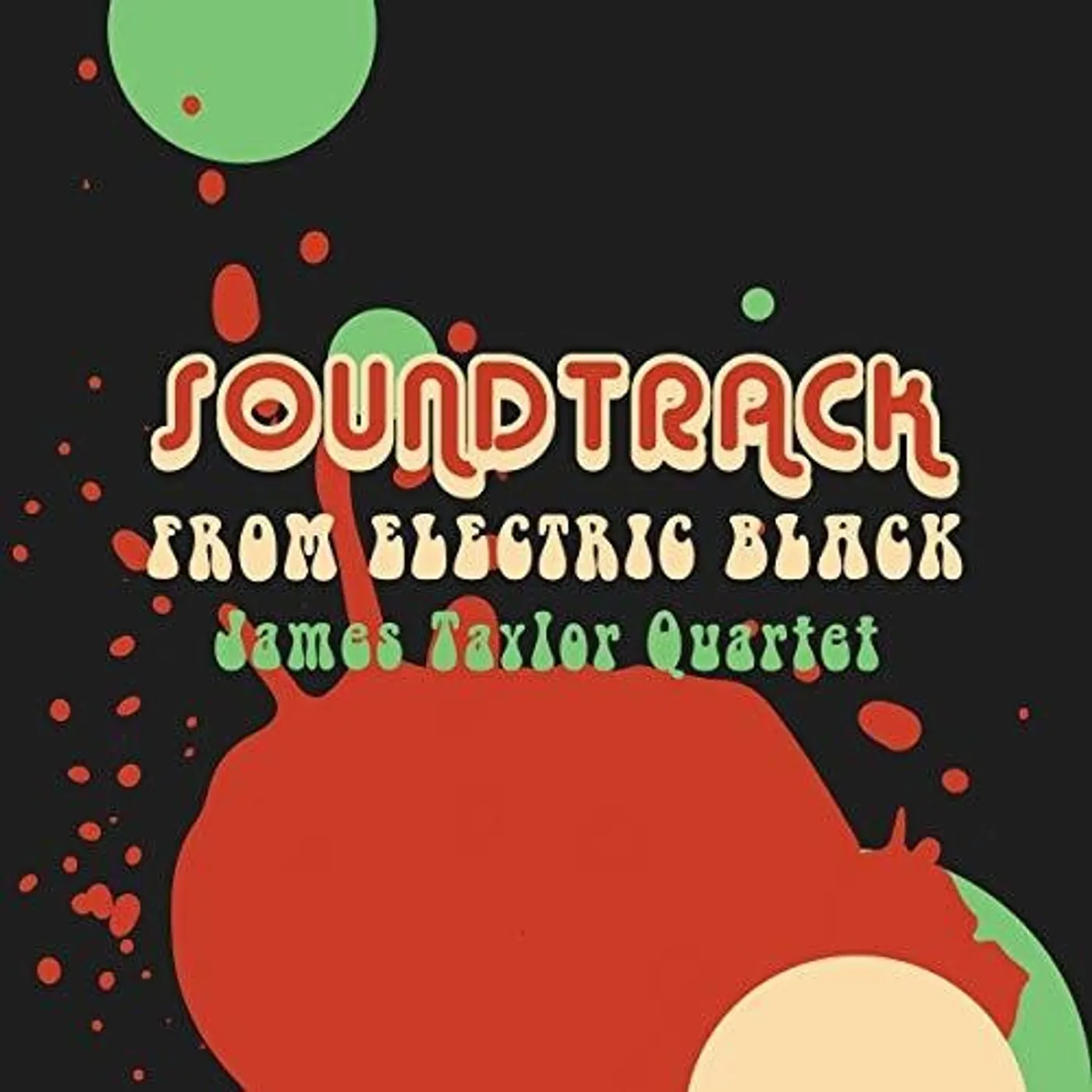 James Taylor Quartet LP Vinyl - Soundtrack From Electric Black (Uk)