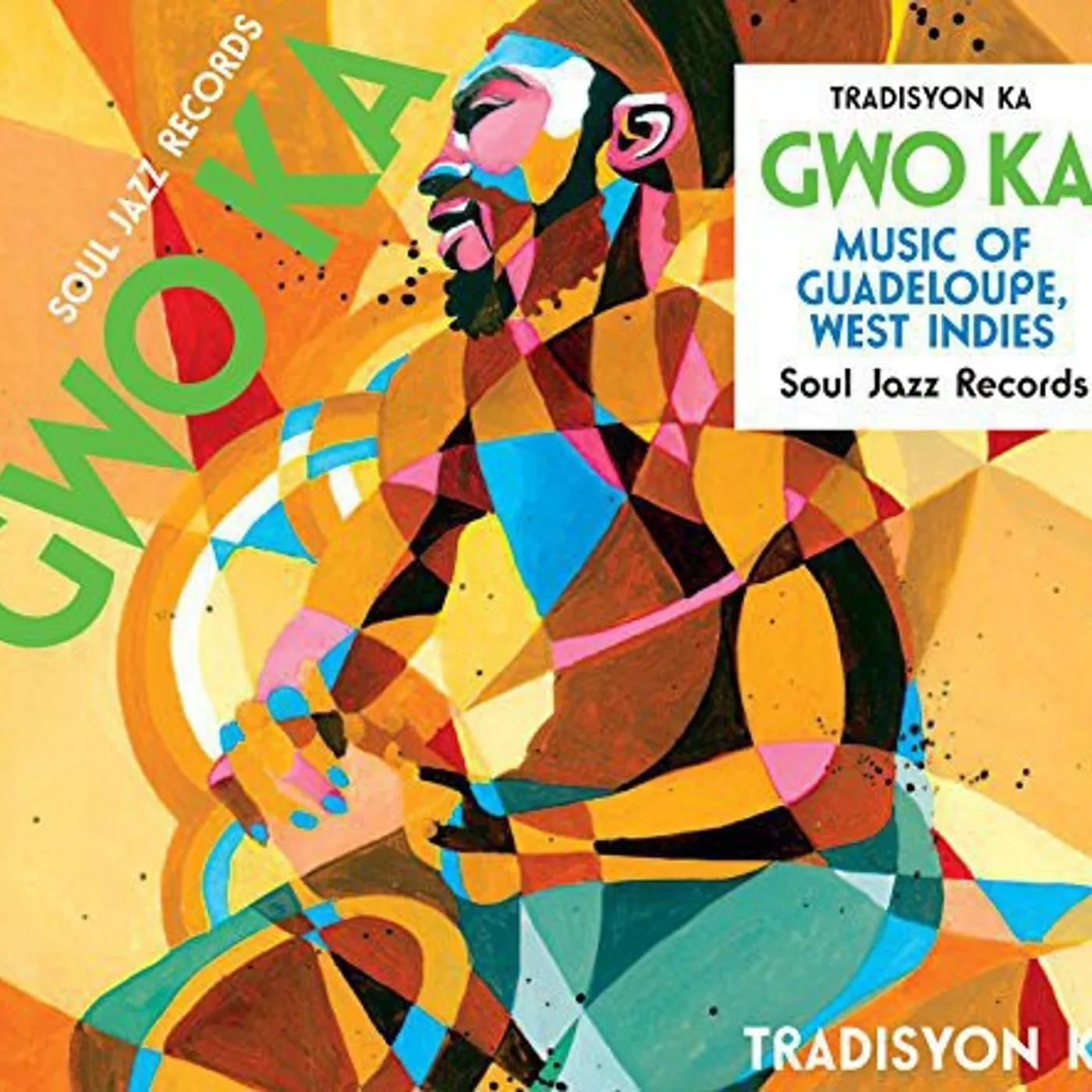 Tradisyon Ka LP Vinyl - Soul Jazz Records Presents Gwo Ka: Music From