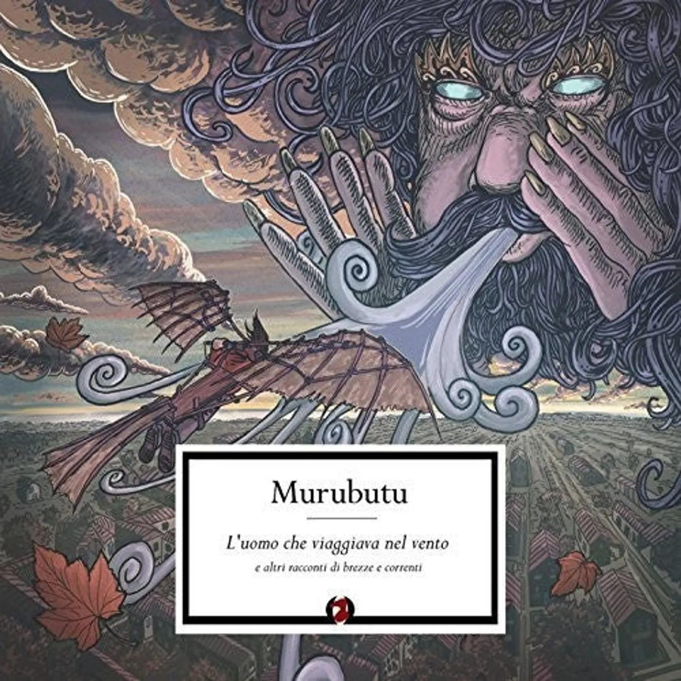 Murubutu LP Vinyl - L'Uomo Che Viaggiava Nel Vento E Altri Racconti