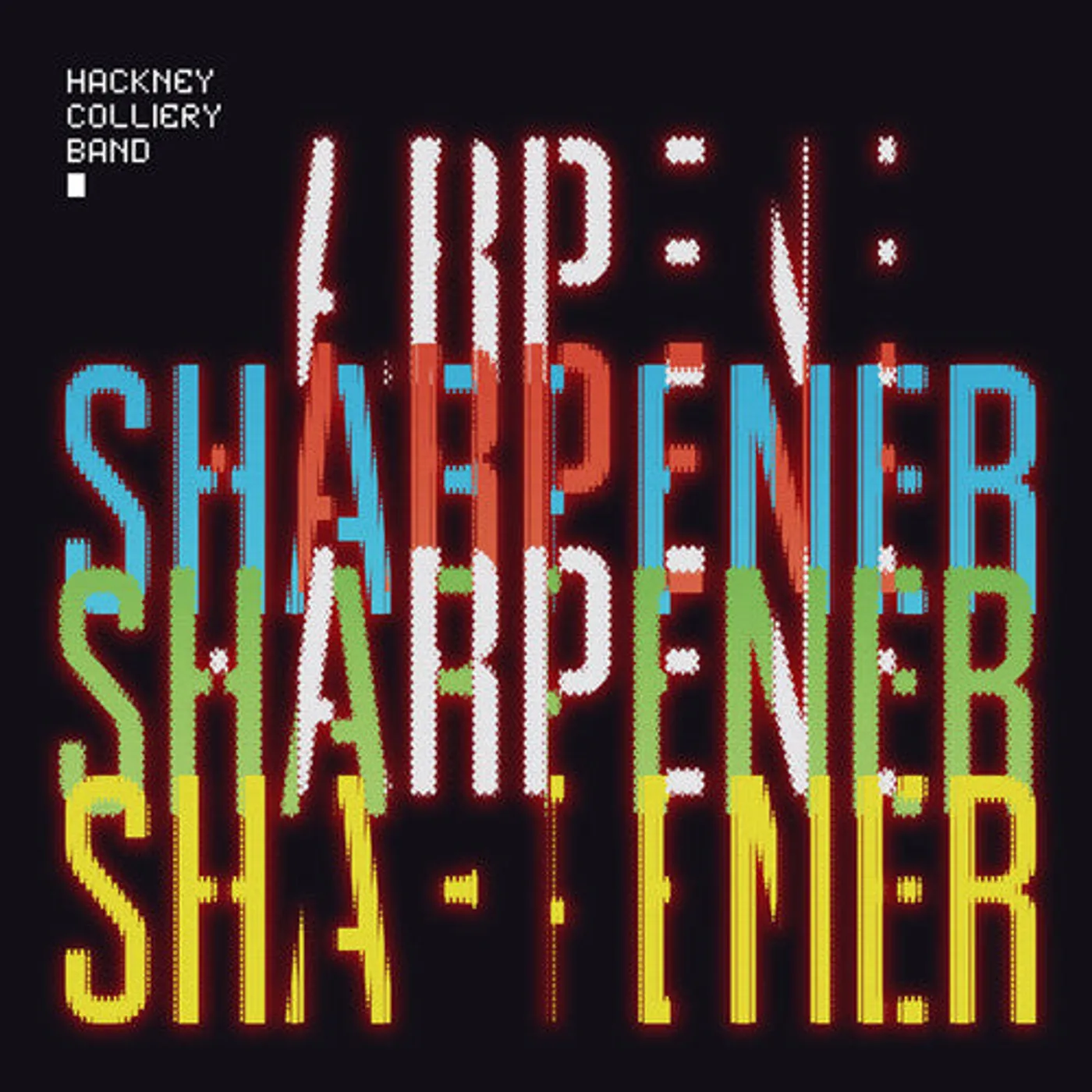 Hackney Colliery Band LP Vinyl - Sharpener