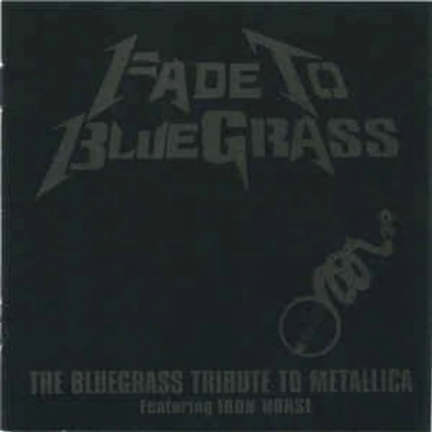 Iron Horse LP Vinyl - Fade To Bluegrass: Tribute To Metallica (Ogv)