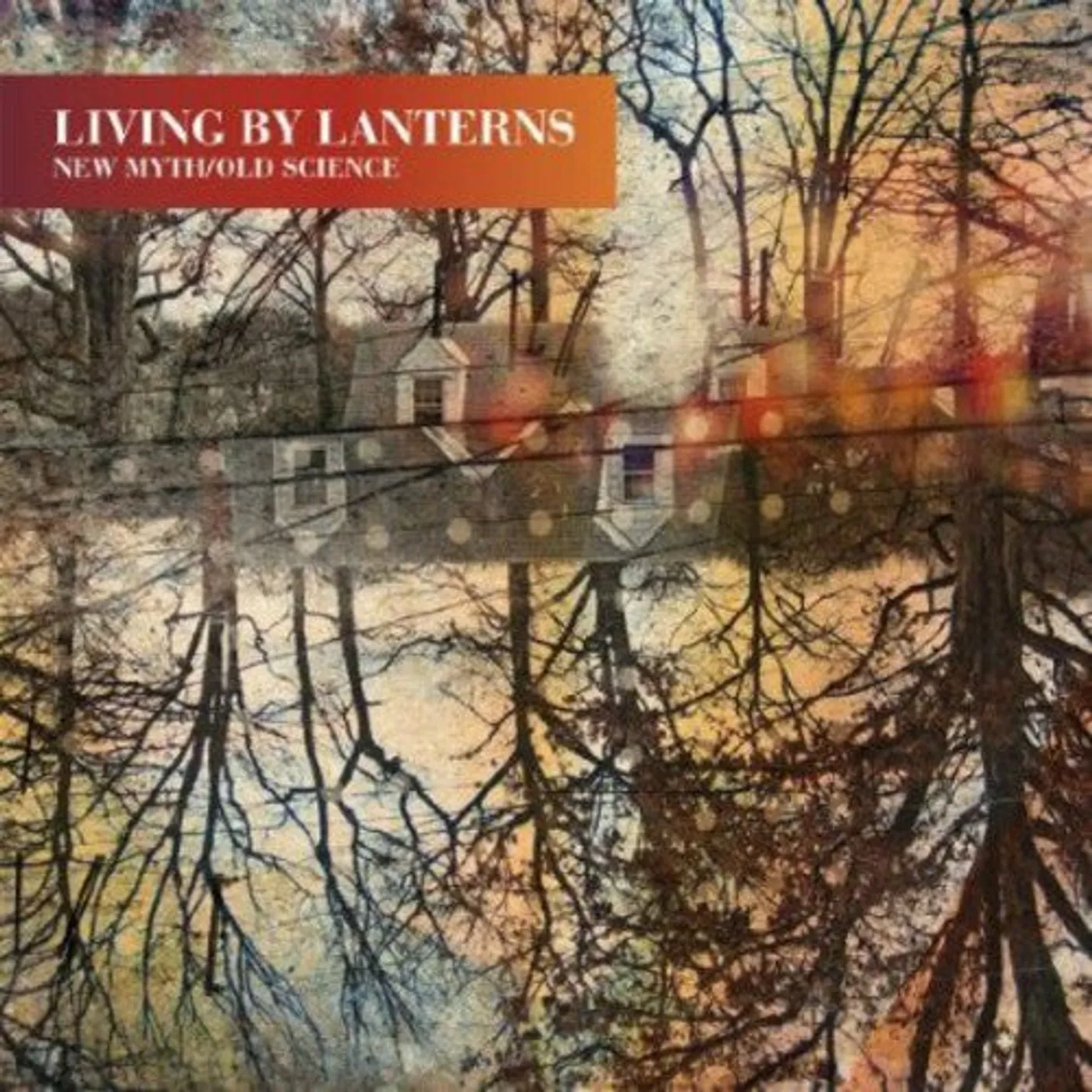Living By Lanterns LP Vinyl - New Myth / Old Science
