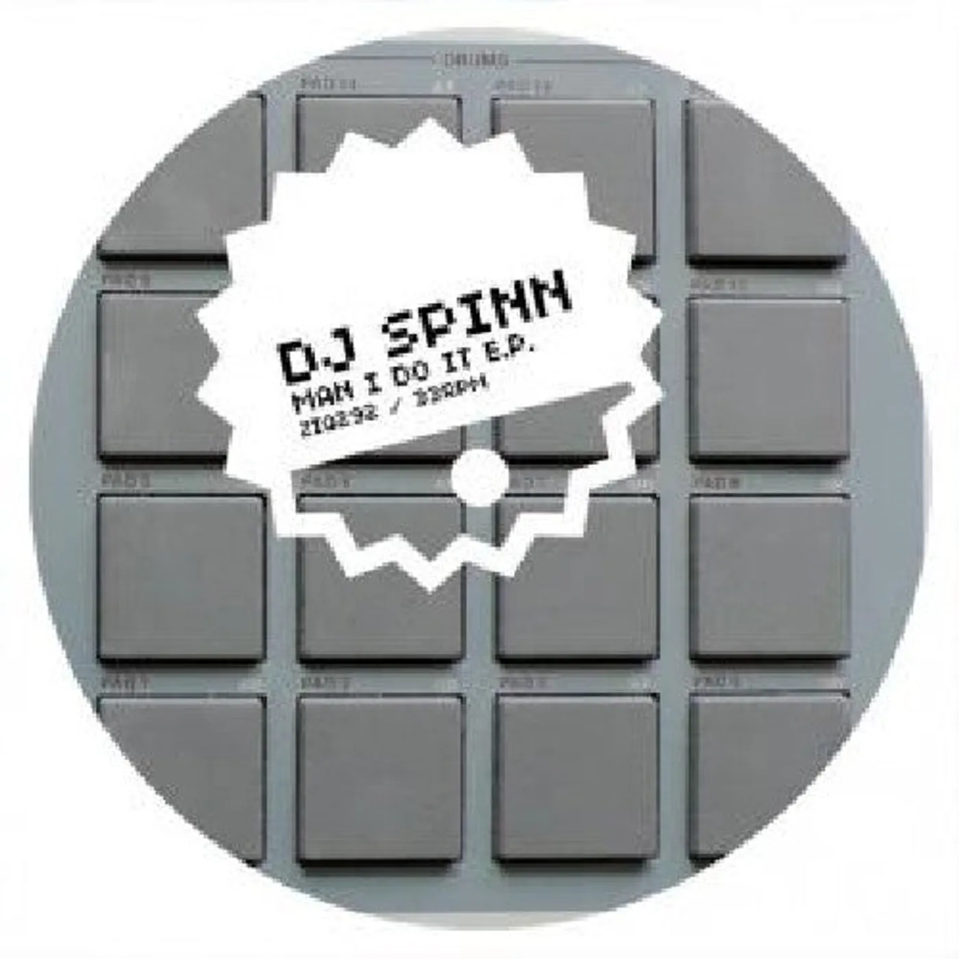 Dj Spinn LP Vinyl - Man I Do It