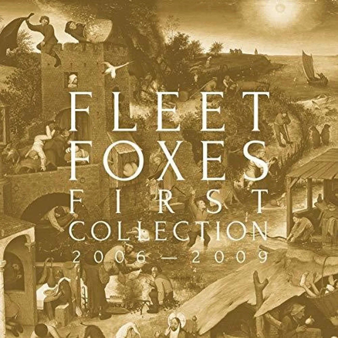Fleet Foxes LP Vinyl - First Collection 2006-2009 (Uk)