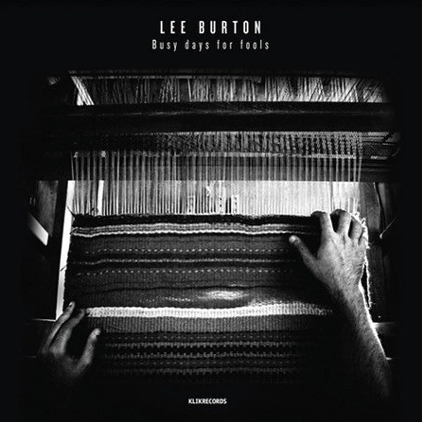 Lee Burton LP Vinyl - Busy Days For Fools