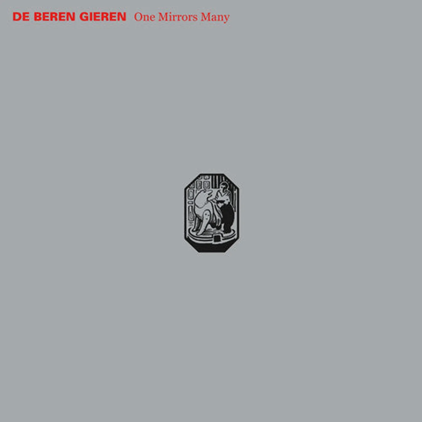 De Beren Gieren LP Vinyl - One Mirrors Many