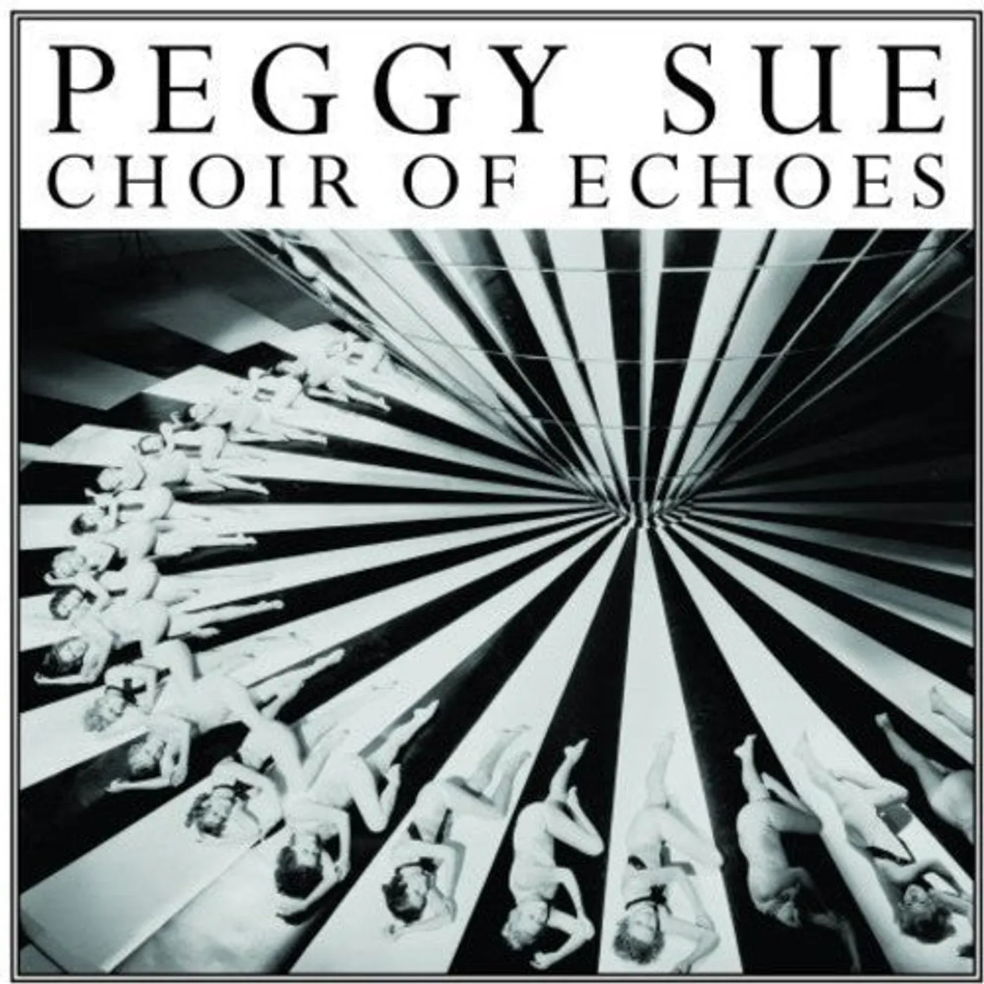 Peggy Sue LP Vinyl - Choir Of Echoes (Uk)