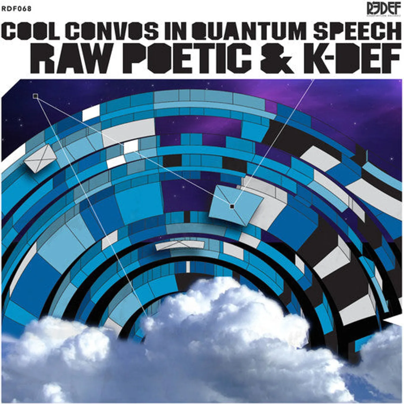 Raw Poetic & K-Def LP Vinyl - Cool Convos In Quantum Speech