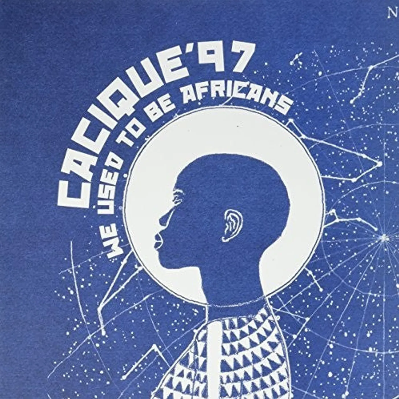 cacique'97 LP Vinyl - We Used To Be Africans (Uk)