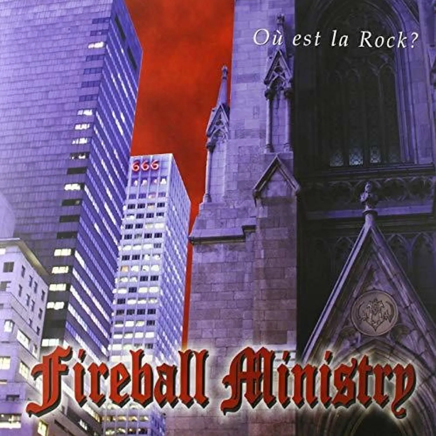 Fireball Ministry LP Vinyl - Ou Est La Rock (Reis) (Uk)
