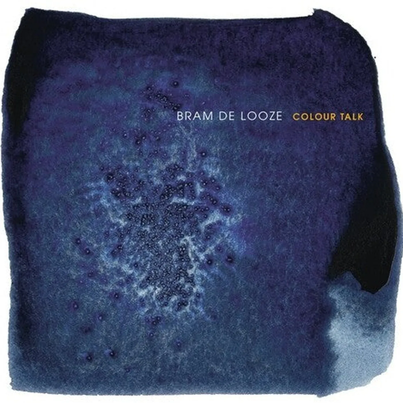 Bram De Looze LP Vinyl - Colour Talk