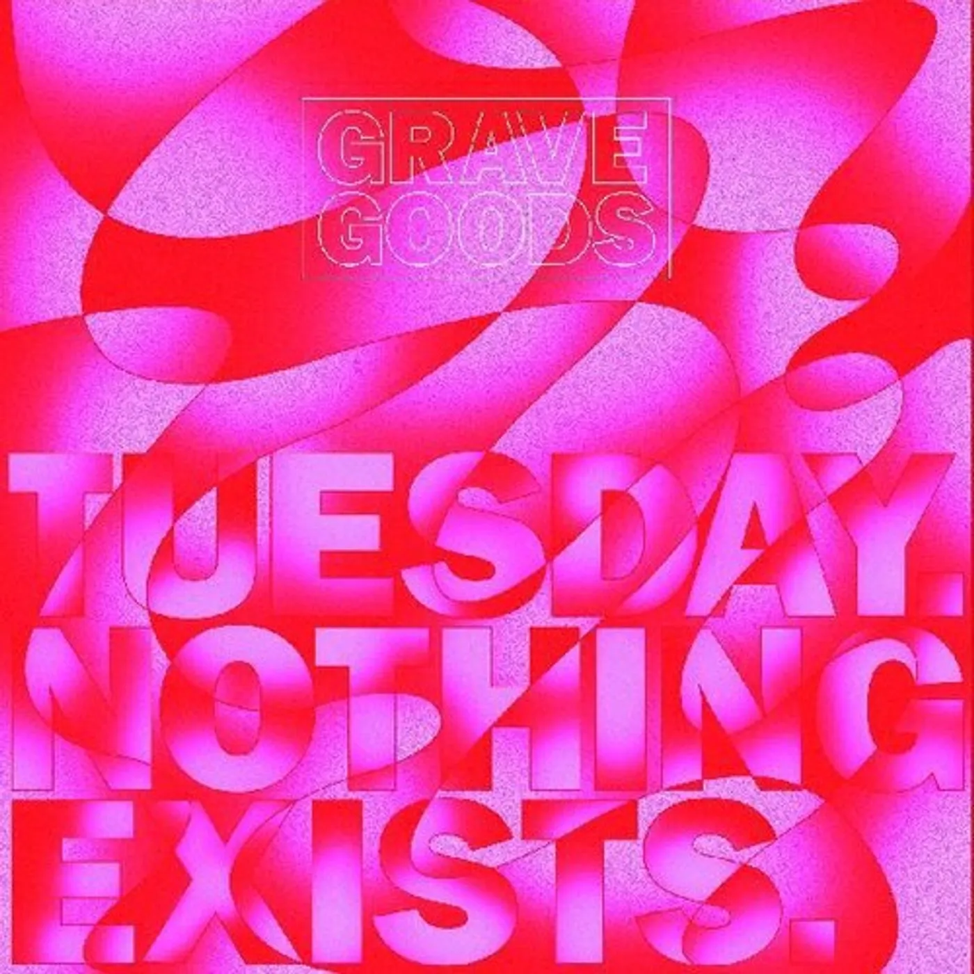 Grave Goods LP Vinyl - Tuesday. Nothing Exists.