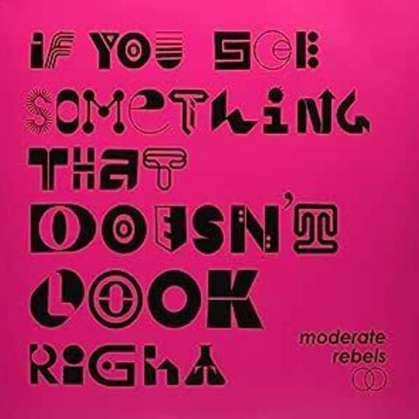 Moderate Rebels LP Vinyl - If You See Something That Doesn'T Look Right I-Iii