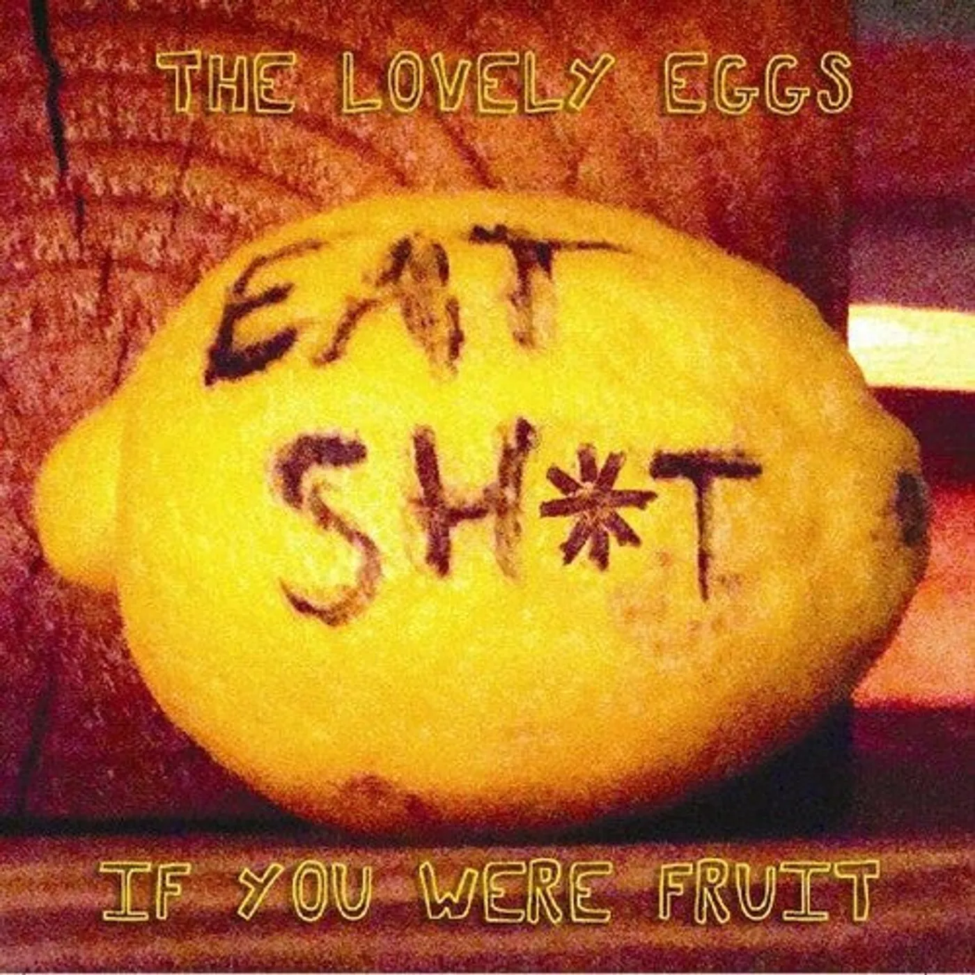 The Lovely Eggs LP Vinyl - If You Were Fruit (Dlx)