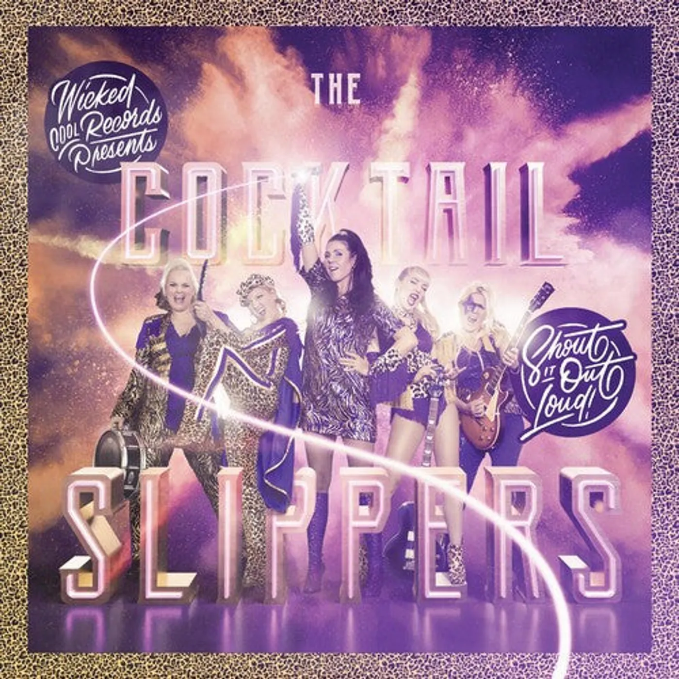 Cocktail Slippers LP Vinyl - Shout It Out Loud!