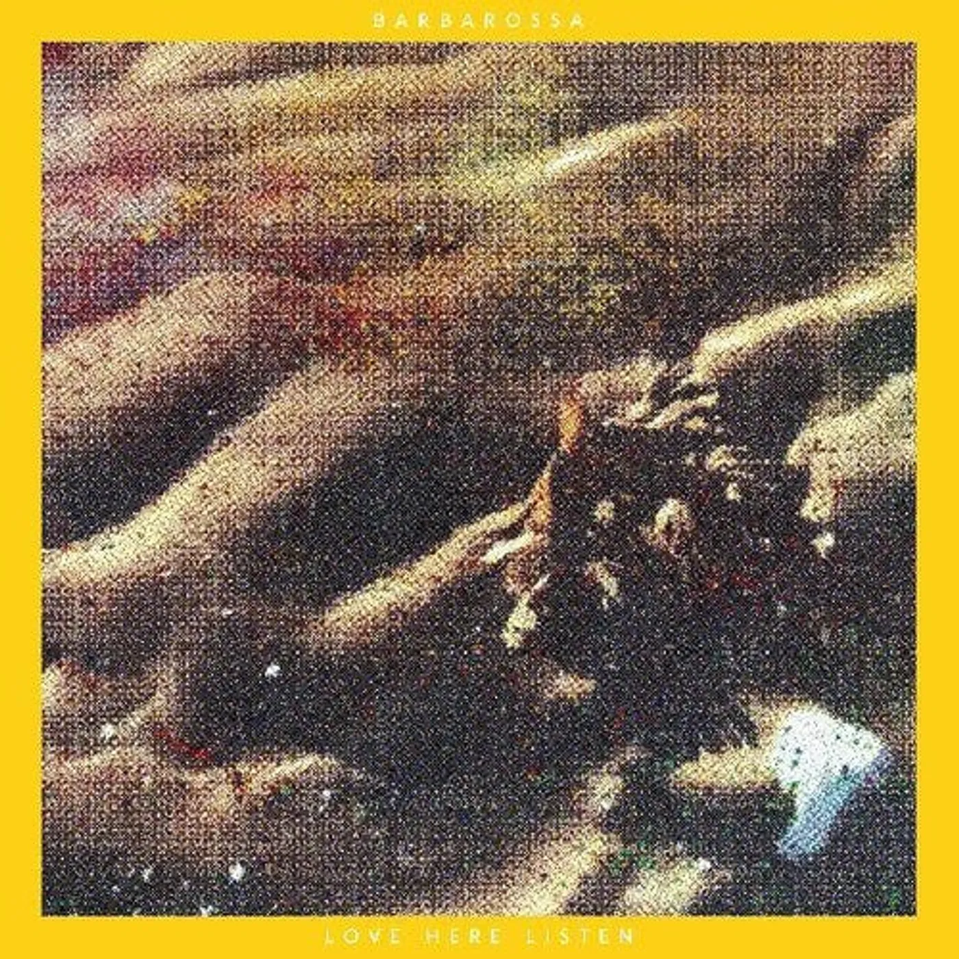 Barbarossa LP Vinyl - Love Here Listen (Coloured Vinyl) (Ltd) (Ylw)
