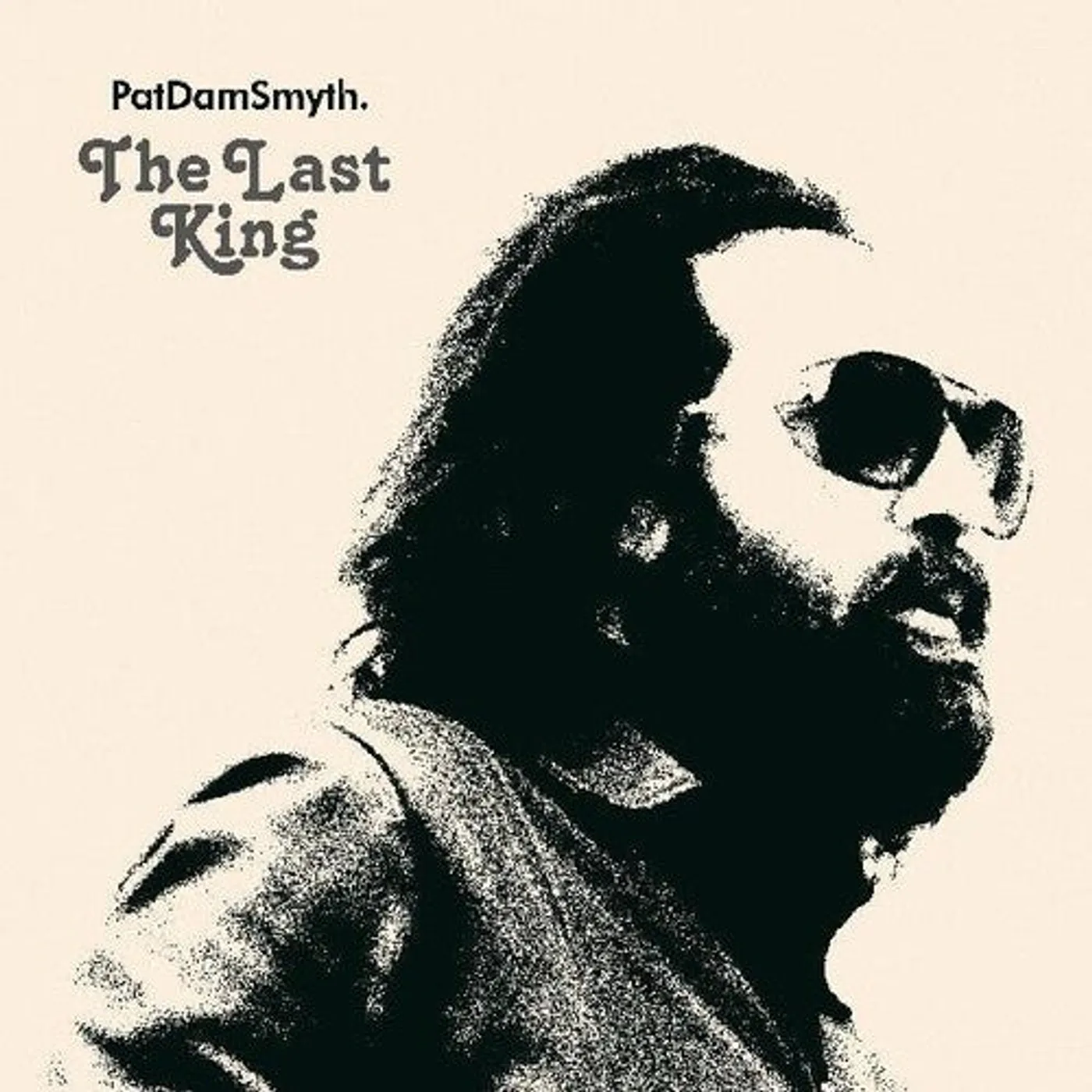 Pat Dam Smyth LP Vinyl - Last King