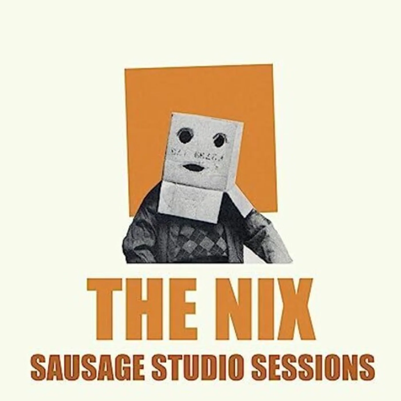 Nix LP Vinyl - Sausage Studio Sessions (Uk)