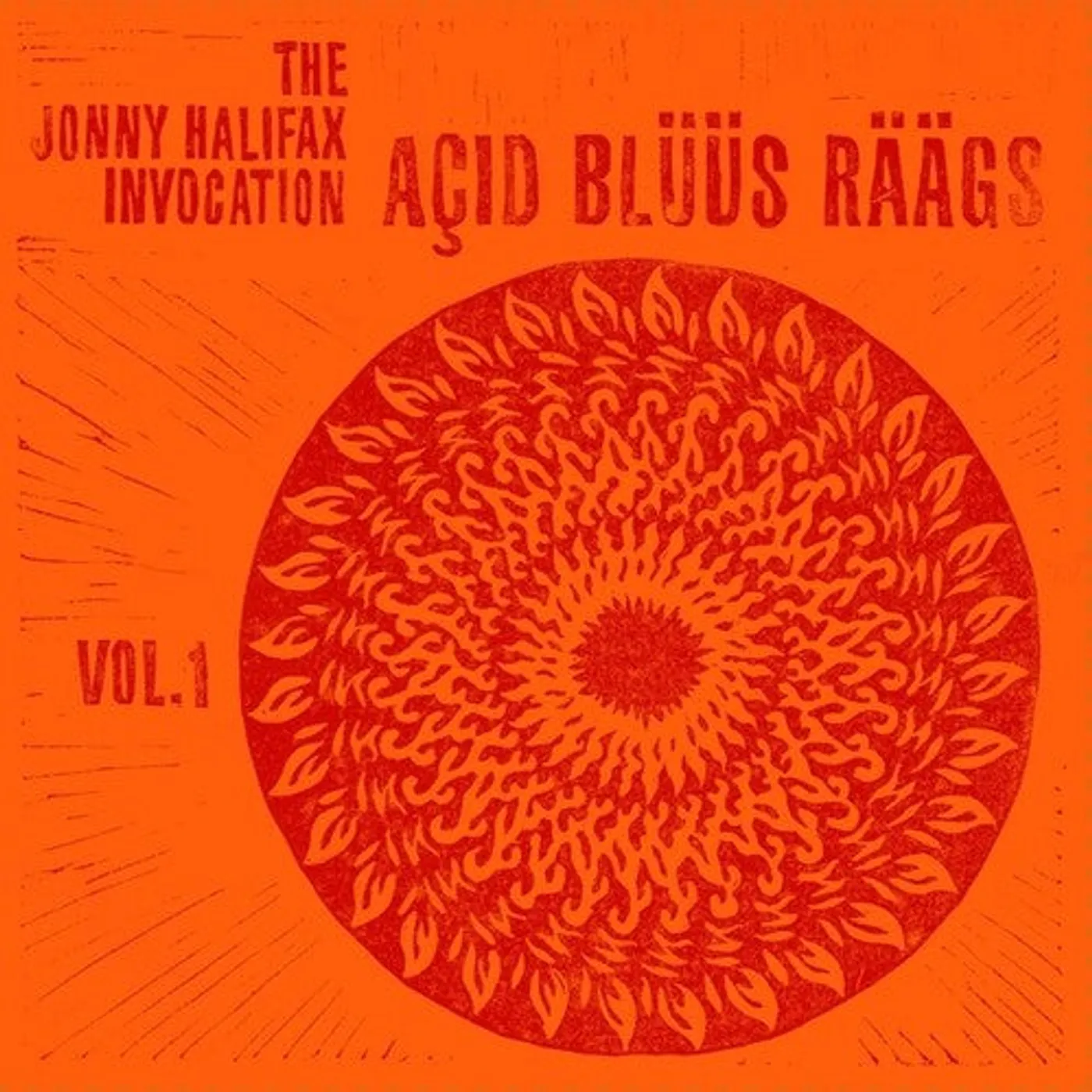The Jonny Halifax Invocation LP Vinyl - Acid Bluus Raags 1