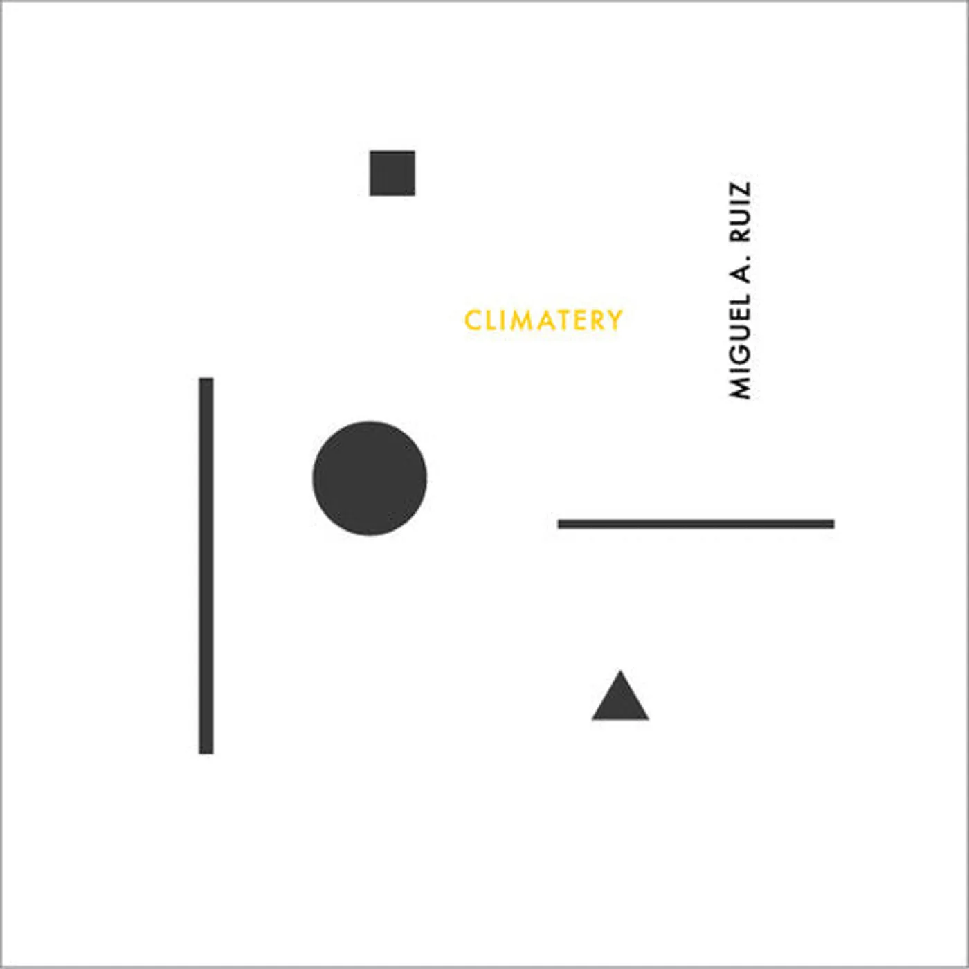 Miguel A. Ruiz LP Vinyl - Climatery