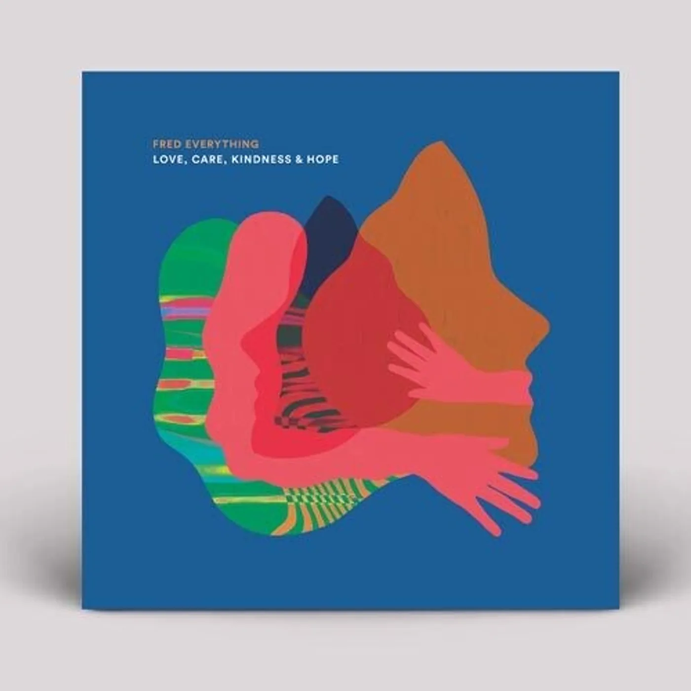 Fred Everything LP Vinyl - Love Care Kindness & Hope