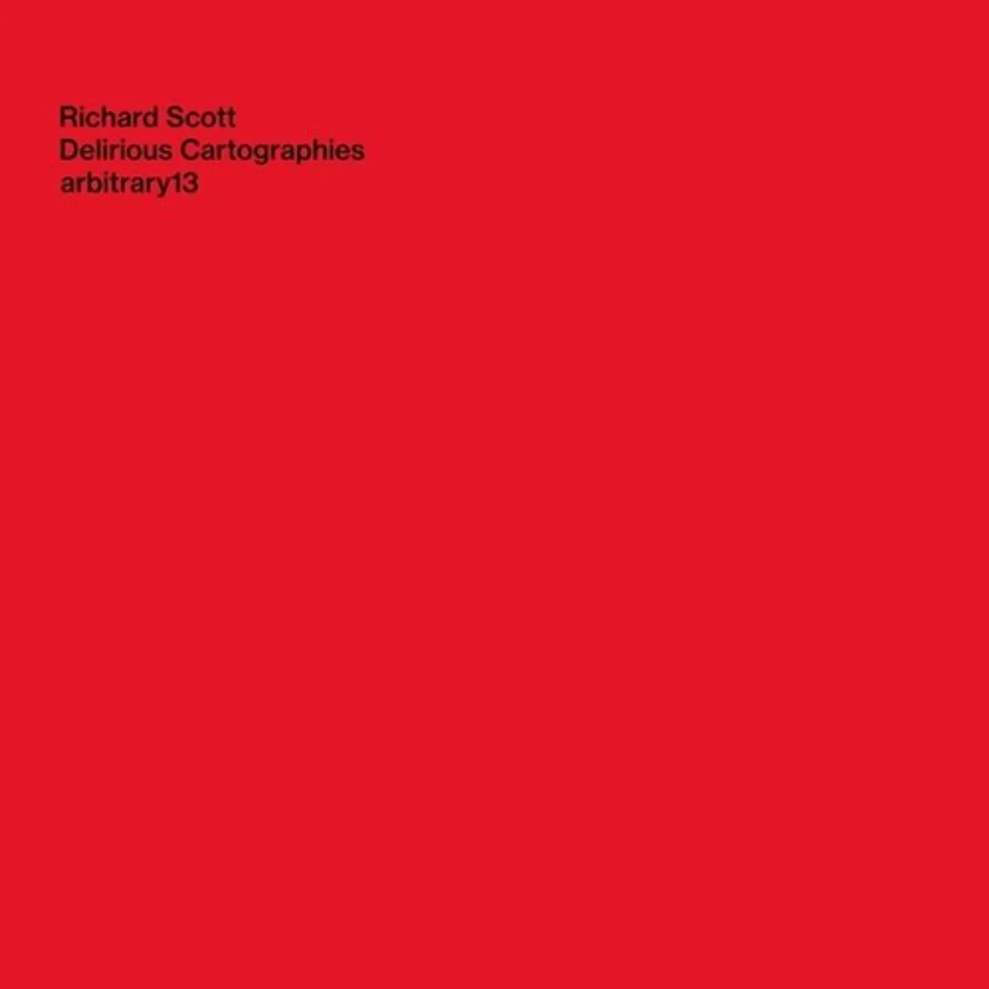 Richard Scott LP Vinyl - Delirious Cartographies