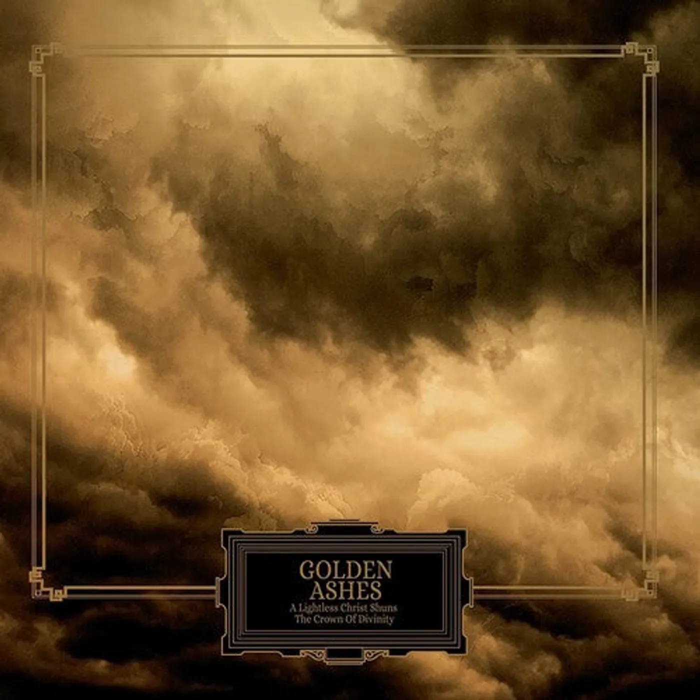 Golden Ashes LP Vinyl - Lightless Christ Shuns The Crown Of Divinity (Uk)