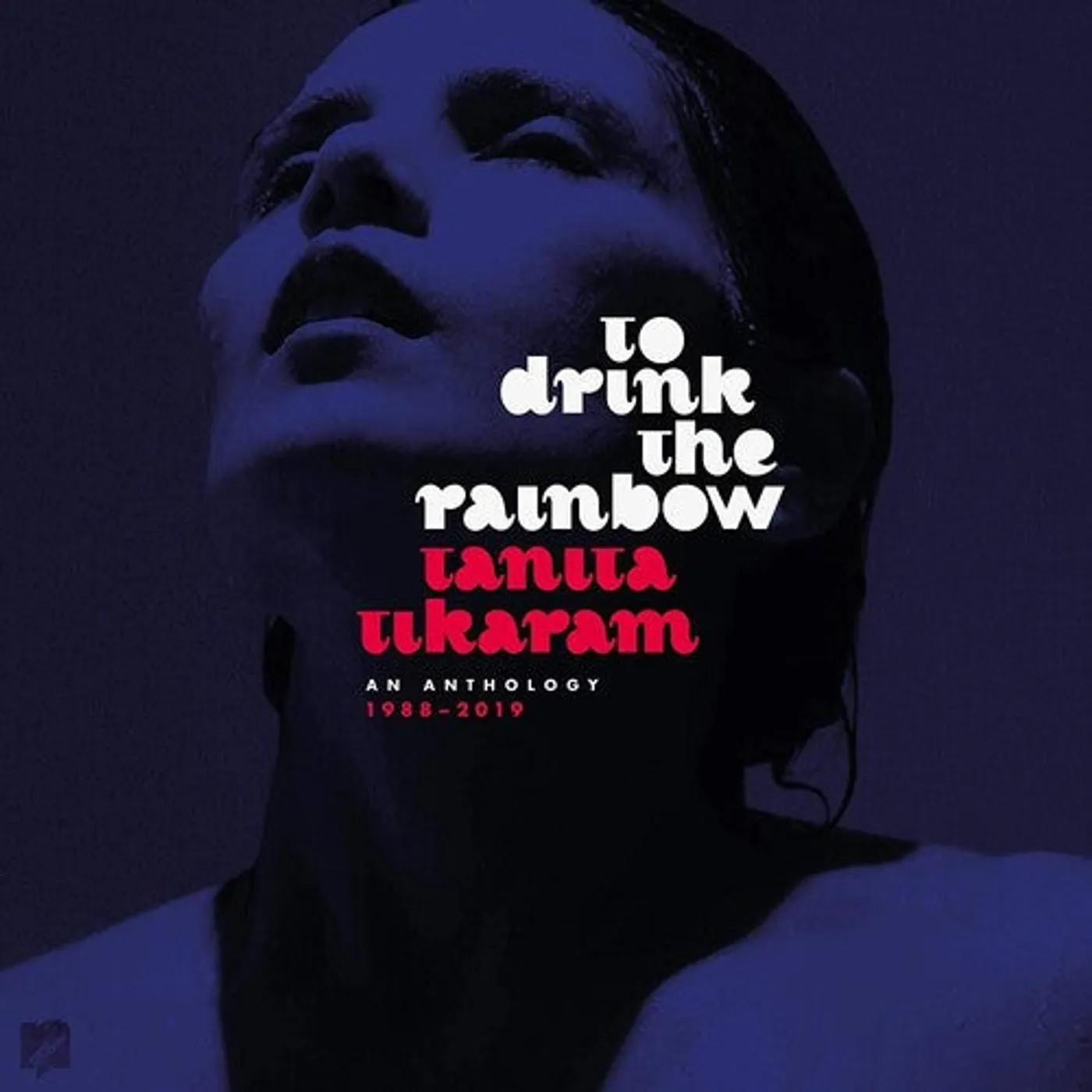 Tanita Tikaram LP Vinyl - To Drink The Rainbow: An Anthology 1988-2019 (Wsv)