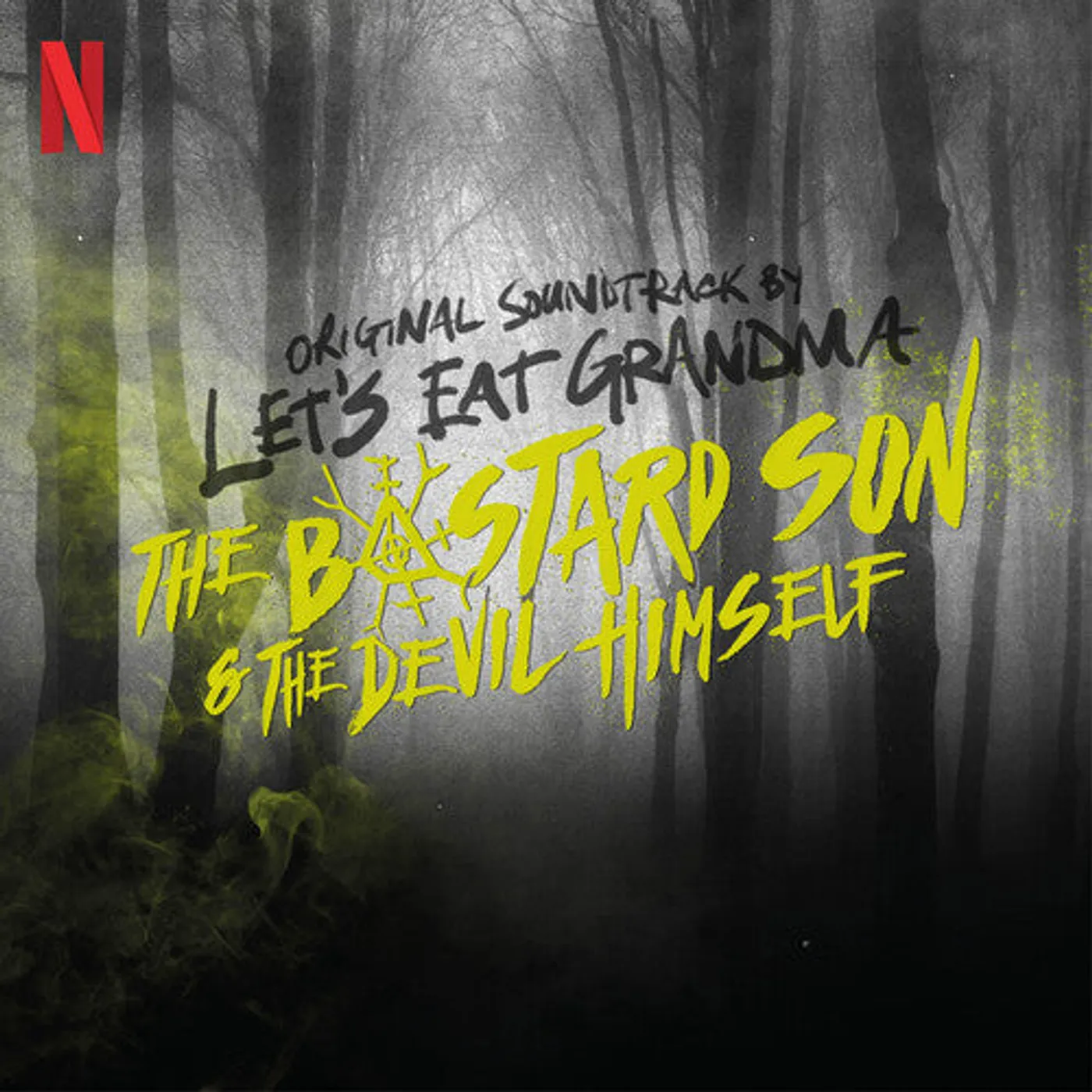 Let'S Eat Grandma (Blk) LP Vinyl - Half Bad: Bastard Son & The Devil Himself - Original Soundtrack