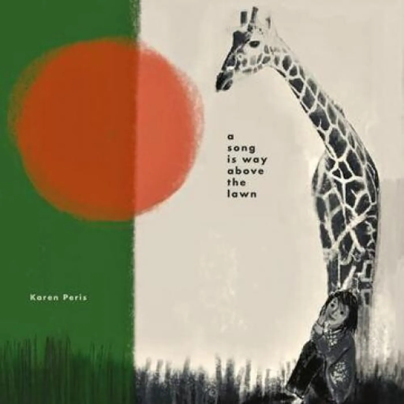 Karen Peris LP Vinyl - Song Is Way Above The Lawn