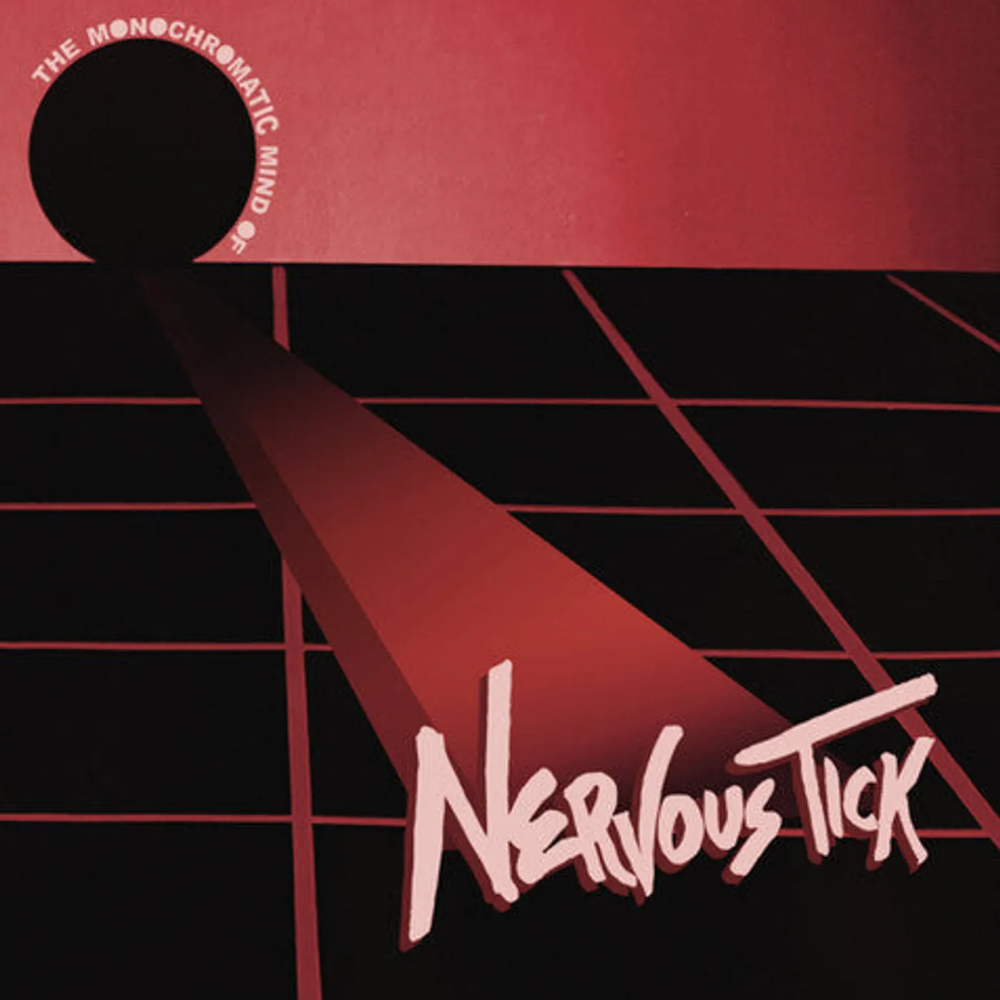 Nervous Tick and the Zipper Lips LP Vinyl - Monochromatic Mind Of Nervous Tick