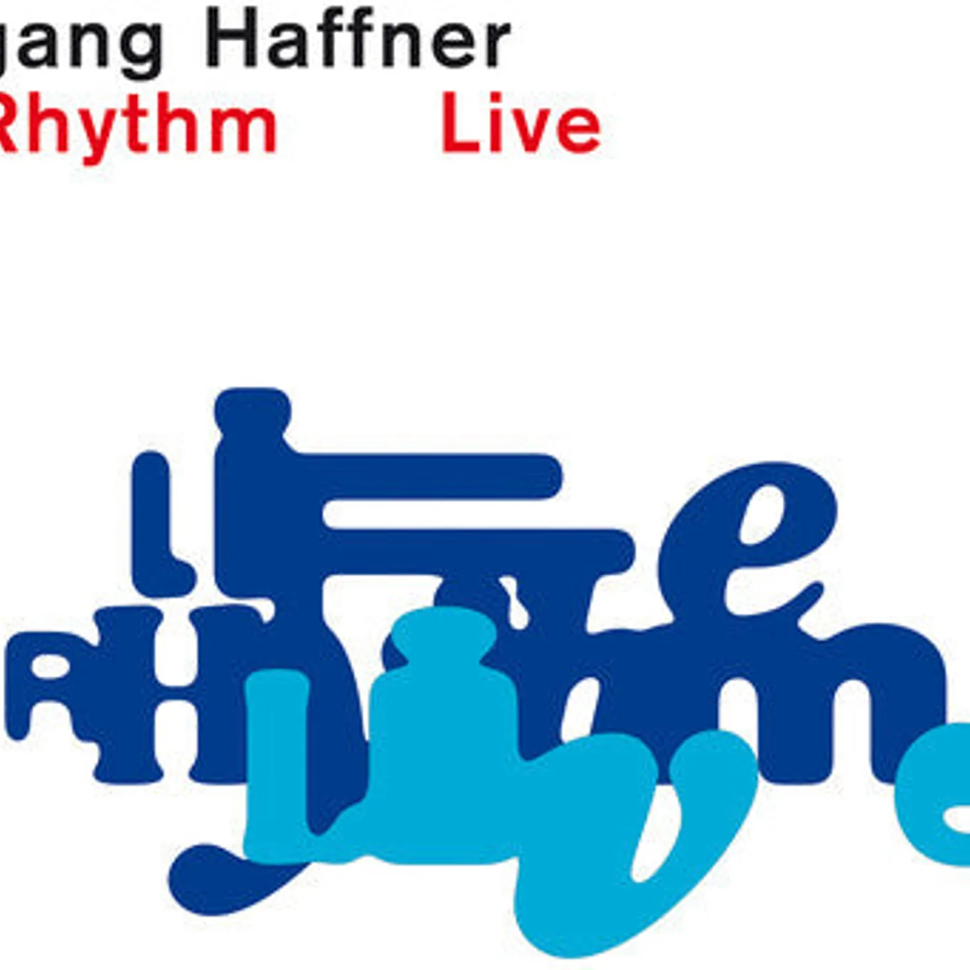 Wolfgang Haffner LP Vinyl - Life Rhythm Live