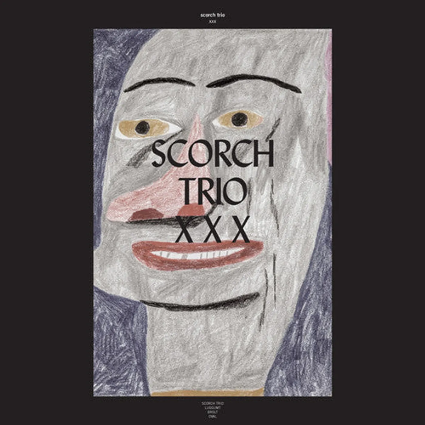 Scorch Trio LP Vinyl - Xxx