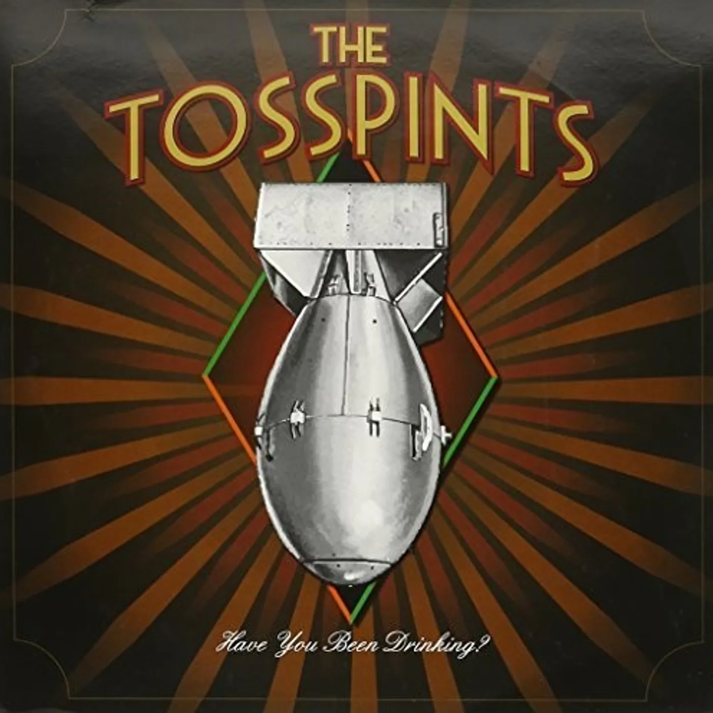 The Tosspints LP Vinyl - Have You Been Drinking