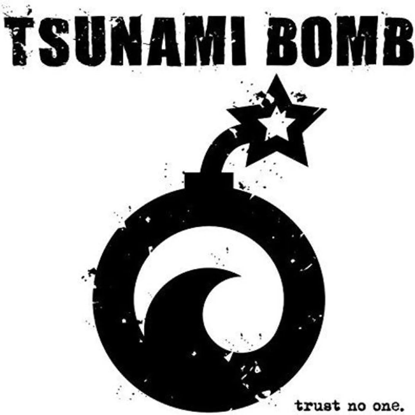 Tsunami Bomb LP Vinyl - Trust No One