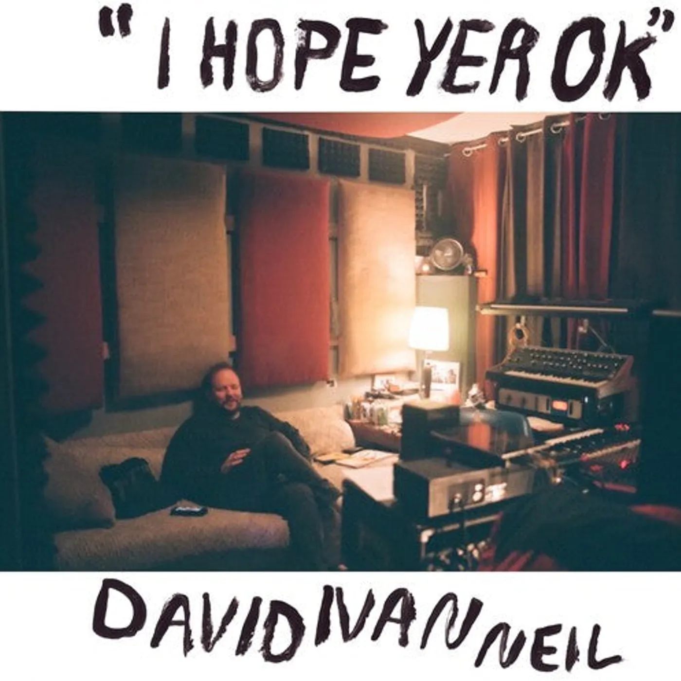 David Ivan Neil LP Vinyl - Hope Yer Ok
