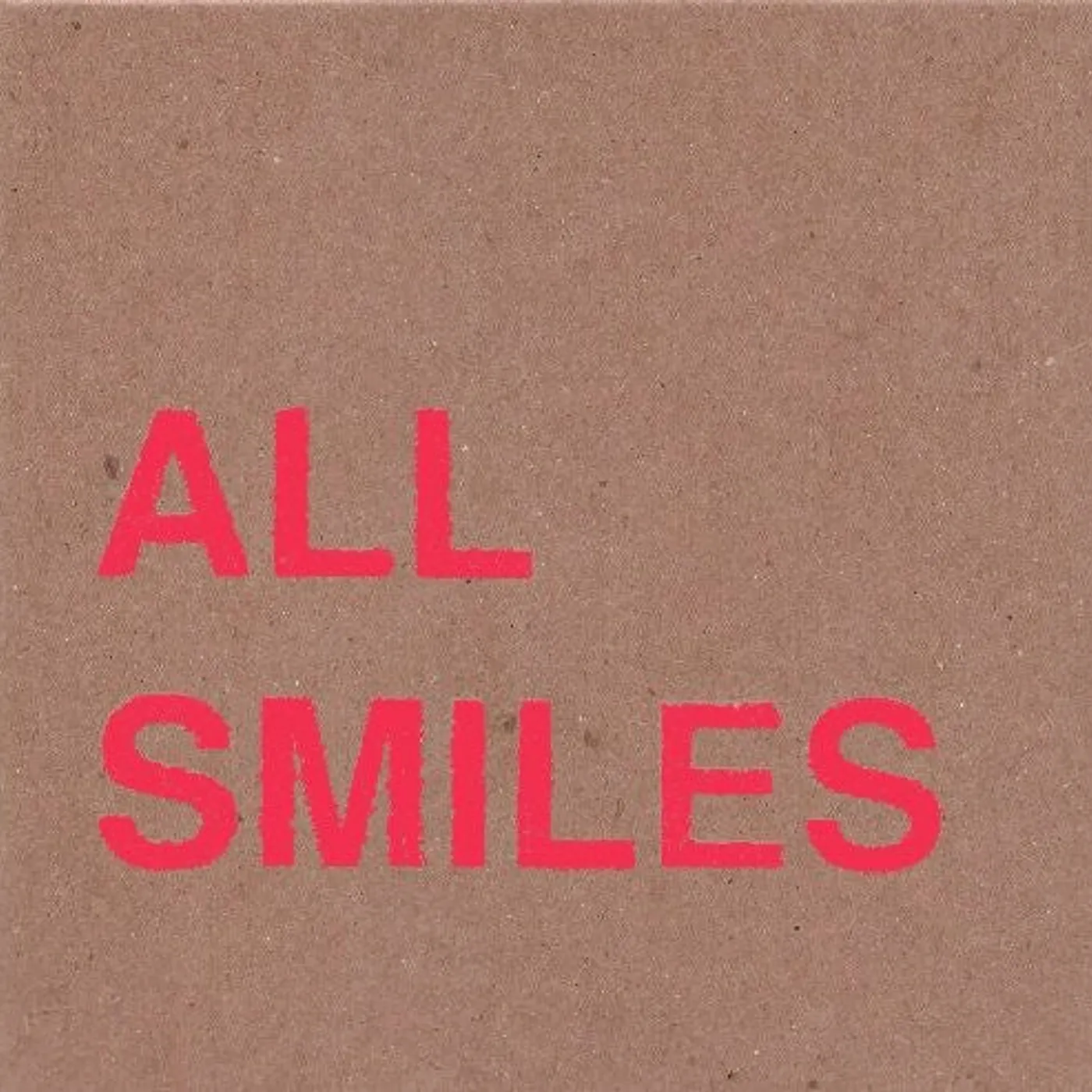 All Smiles LP Vinyl - Oh For The Getting & Not Letting Go