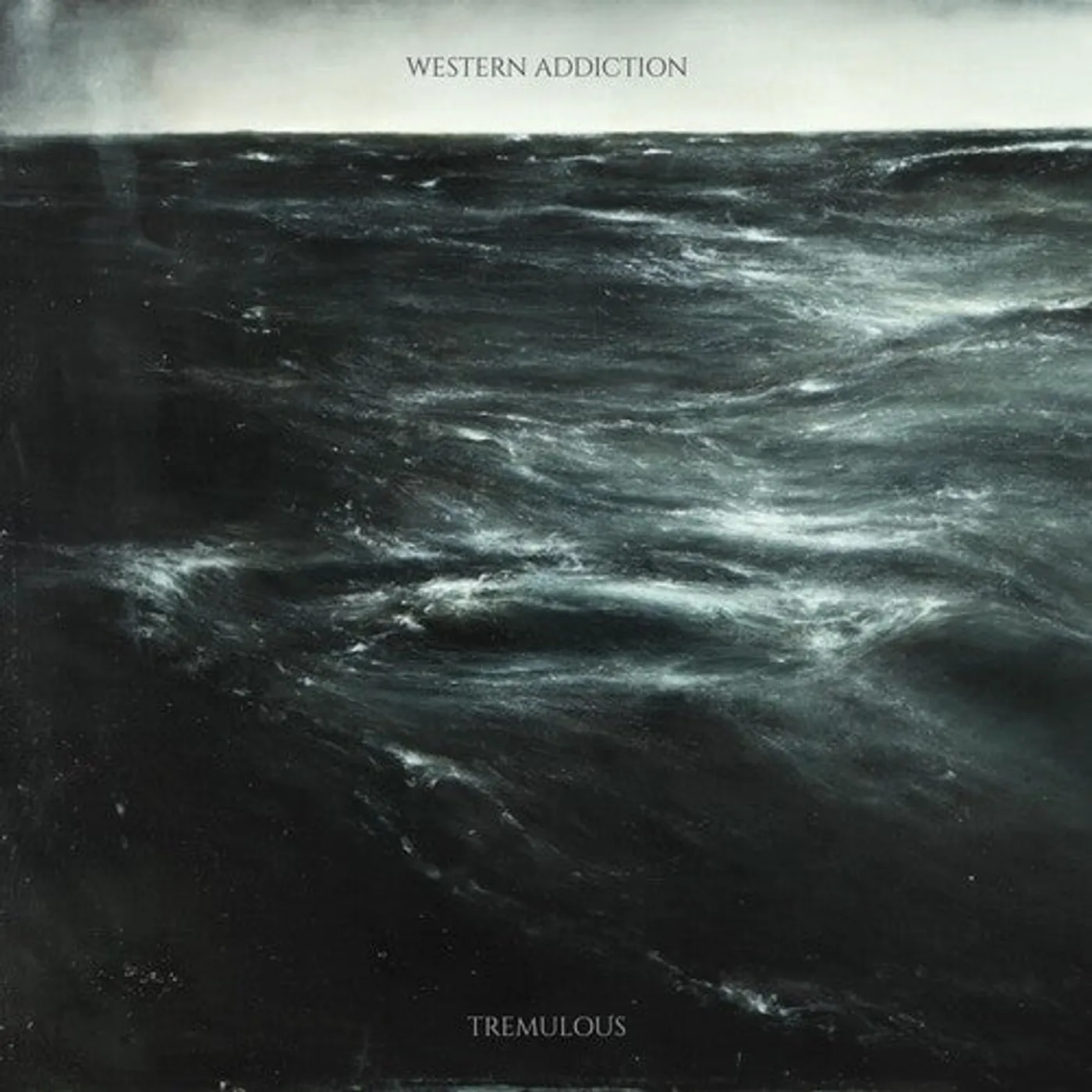 Western Addiction LP Vinyl - Tremulous